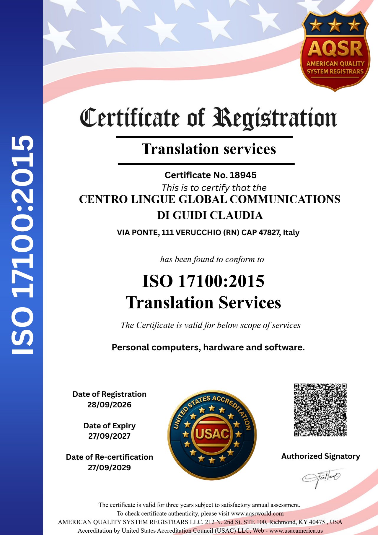 Certificato ISO 17100:2015 n. 18945 rilasciato da American Quality System Registrars LLC a Centro Lingue Global Communications